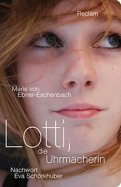 Ebner-Eschenbach, Marie von: Lotti, die Uhrmacherin. Mit einem Essay von Eva Schörkhuber (EPUB)
