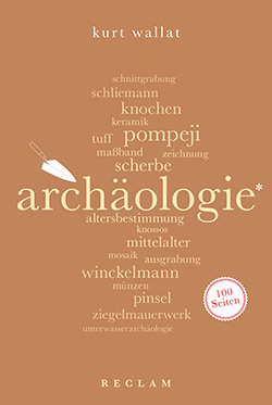 Wallat, Kurt: Archäologie. 100 Seiten (EPUB)