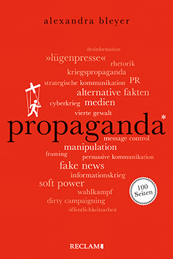 Bleyer, Alexandra: Propaganda. 100 Seiten (EPUB)