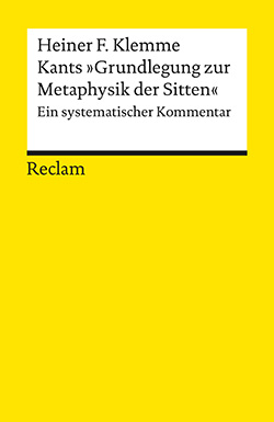Klemme, Heiner F.: Kants »Grundlegung zur Metaphysik der Sitten« (EPUB)