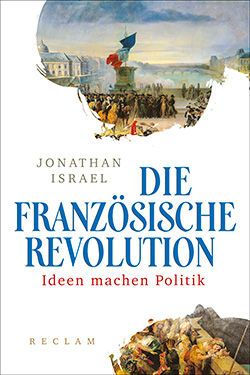 Israel, Jonathan: Die Französische Revolution (EPUB)
