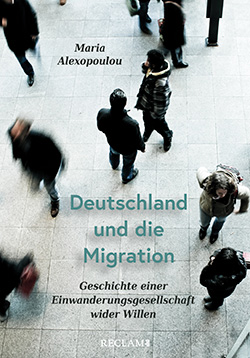 Alexopoulou, Maria: Deutschland und die Migration (EPUB)