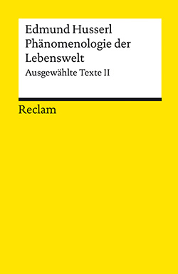 Husserl, Edmund: Phänomenologie der Lebenswelt (EPUB)