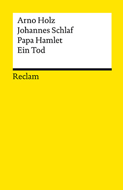 Holz, Arno; Schlaf, Johannes: Papa Hamlet · Ein Tod (EPUB)