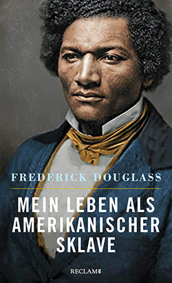 Douglass, Frederick: Mein Leben als amerikanischer Sklave (EPUB)