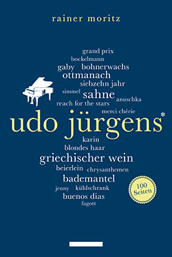 Moritz, Rainer: Udo Jürgens. 100 Seiten (EPUB)