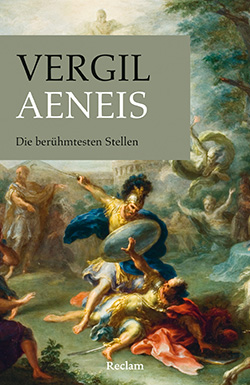 Vergil: Aeneis. Die berühmtesten Stellen (EPUB)