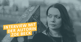 Interview mit der Autorin Zoë Beck