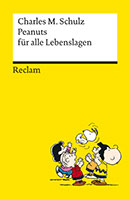 Cover zu "Peanuts für alle Lebenslagen" im gelben Reclam-Design mit Peanuts Illustration