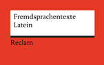 Roter Hintergrund mit weißem Textfeld im Reclam Design mit schwarzem Balken am unteren Rand, darunter Reclam Logo, im Text Fremdsprachentexte Latein
