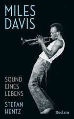 Cover von: Miles Davis. Sound eines Lebens von Stefan Hentz