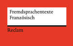 Roter Hintergrund mit weißem Textfeld im Reclam Design mit schwarzem Balken am unteren Rand, darunter Reclam Logo, im Text Fremdsprachentexte Französisch