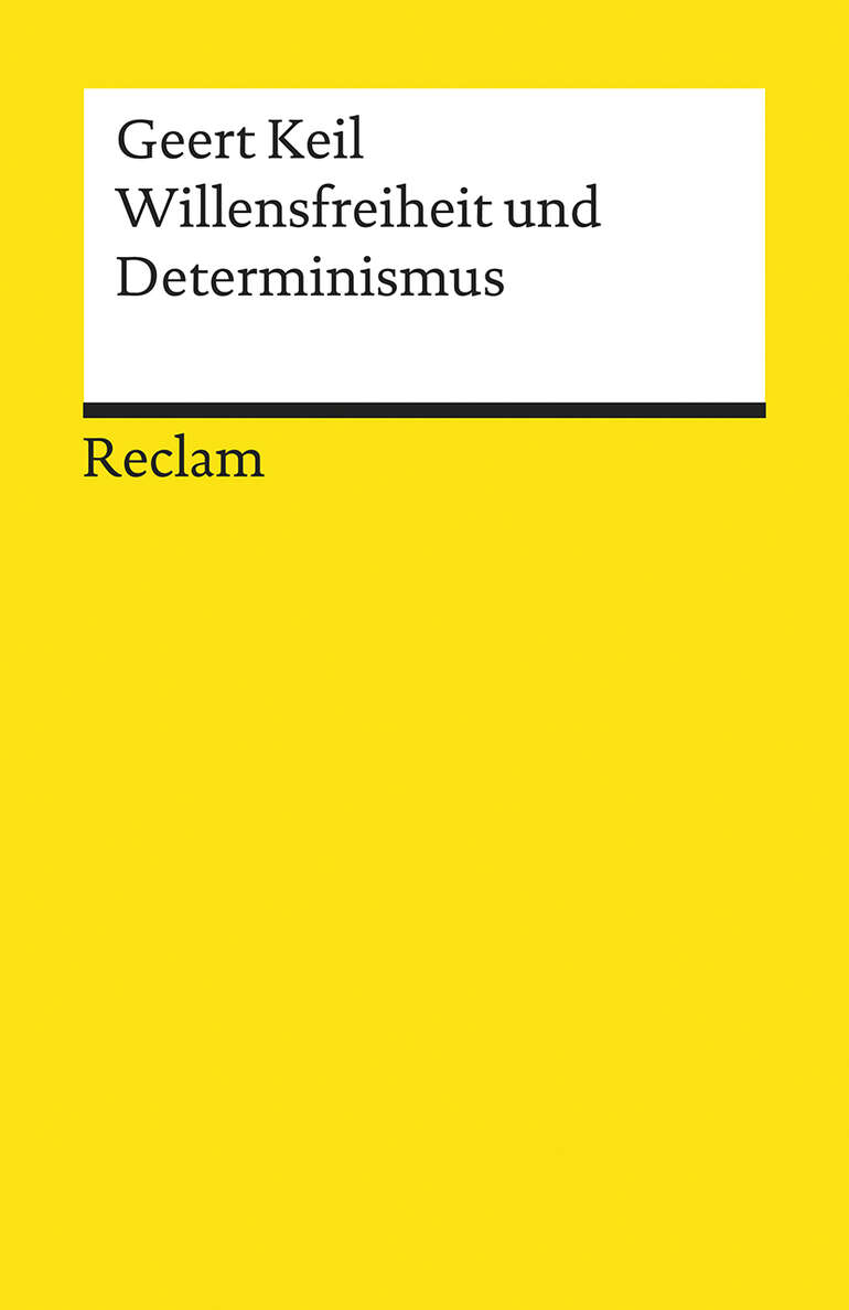 【中古】 Willensfreiheit und DeterminismusGrundwissen Philosophie Willensfreiheit und Determinismus | Reclam Verlag