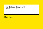 Grafik in Reclam Universal-Bibliothek-Cover-Optik, Text: 95 Jahre Janosch