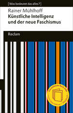 Cover von: Künstliche Intelligenz und der neue Faschismus von Rainer Mühlhoff
